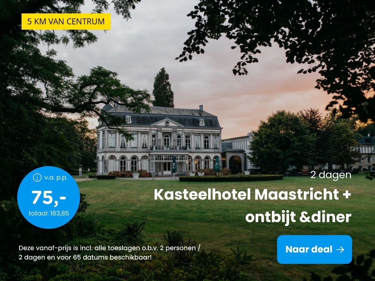 Kasteelhotel Maastricht + ontbijt &diner