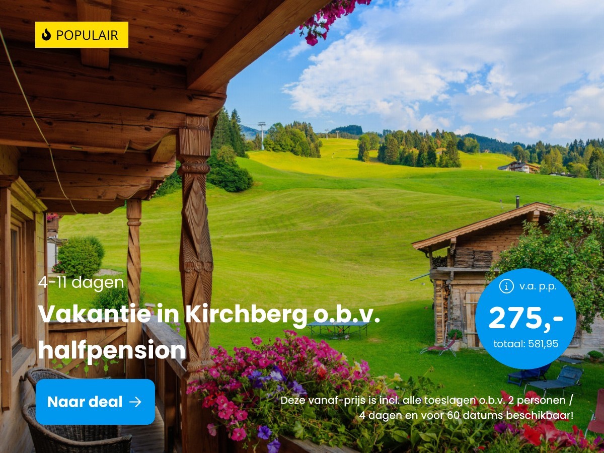 Vakantie in Kirchberg o.b.v. halfpension