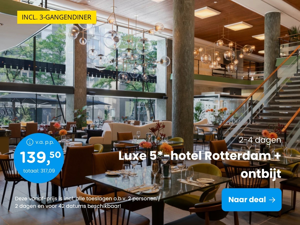 Luxe 5*-hotel Rotterdam + ontbijt