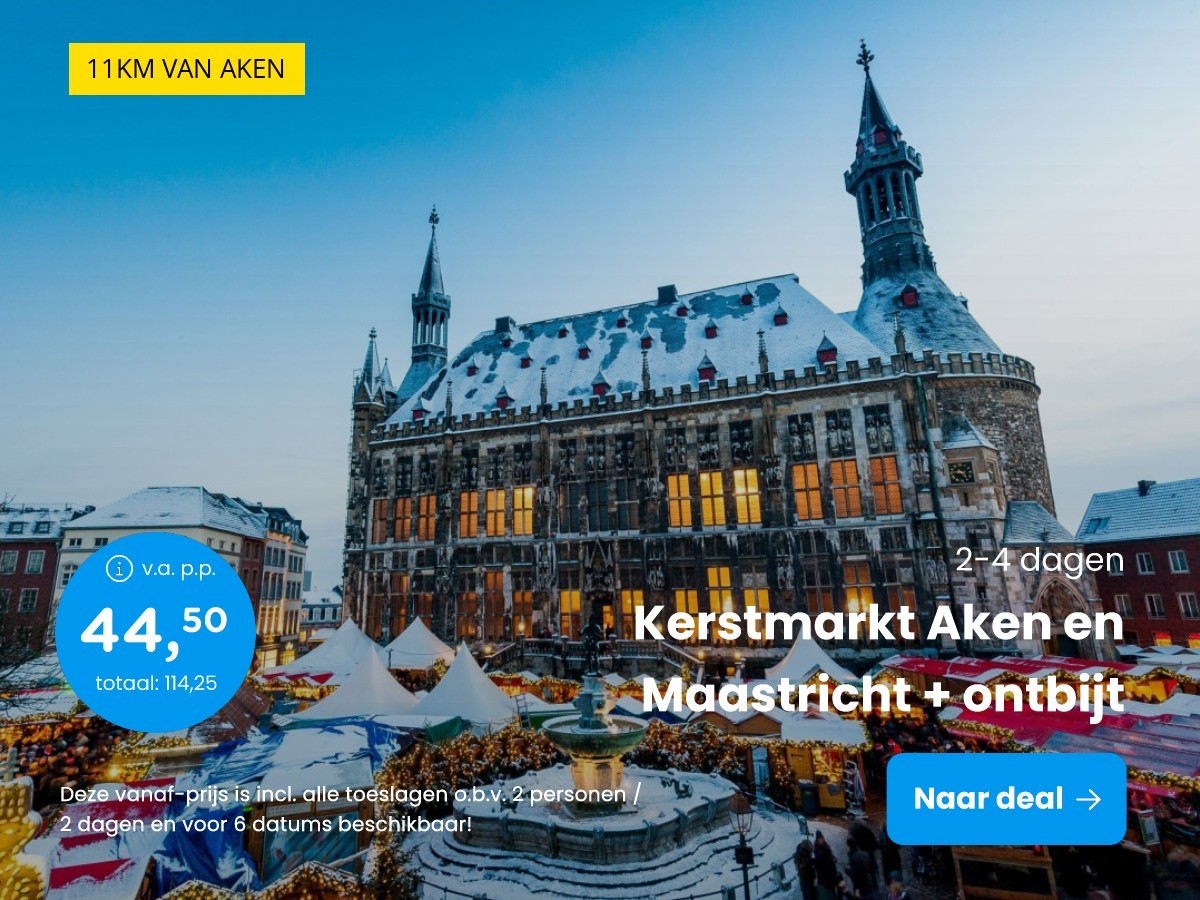 Kerstmarkt Aken en Maastricht + ontbijt