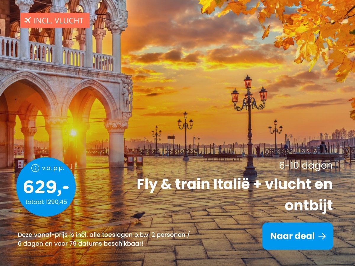 Fly & train Itali + vlucht en ontbijt