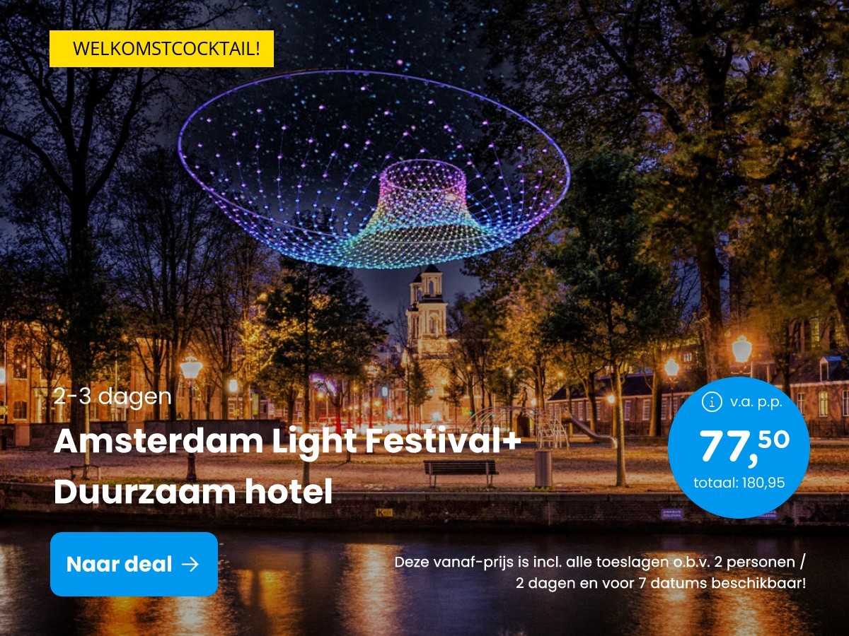Amsterdam Light Festival+ Duurzaam hotel