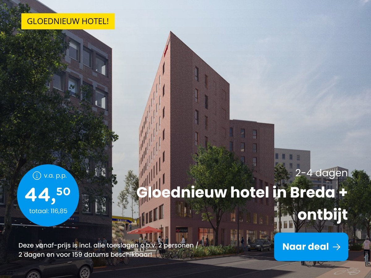Gloednieuw hotel in Breda + ontbijt