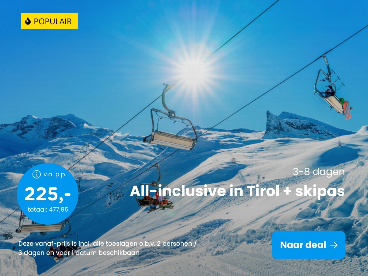 All-inclusive in Tirol + skipas