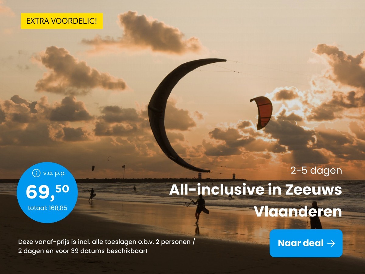All-inclusive in Zeeuws Vlaanderen